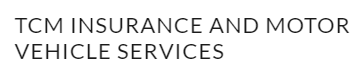 TCM Insurance & Motor Vehicle Services